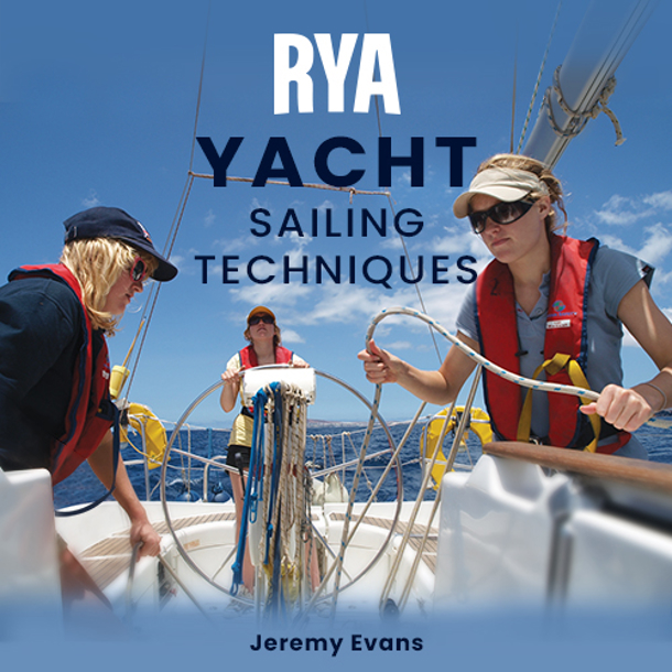 RYA Yacht Sailing Techniques (A-G94)